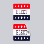 Campaign & Political Stickers | Square shape Printed Front side with 70lb Gloss Sticker Paper Stock and UV Coating on Front side Stickers for print Democrat and Republican Political Stickers | PrintMagic