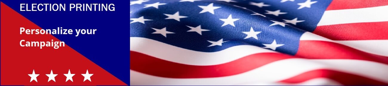 Personalize your political campaign materials