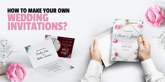 How To Make Your Own Wedding Invitations