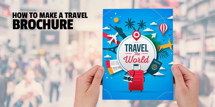 6 Design Tips For Your Travel Brochure 1 Design Tips For Your Travel Brochure Printing